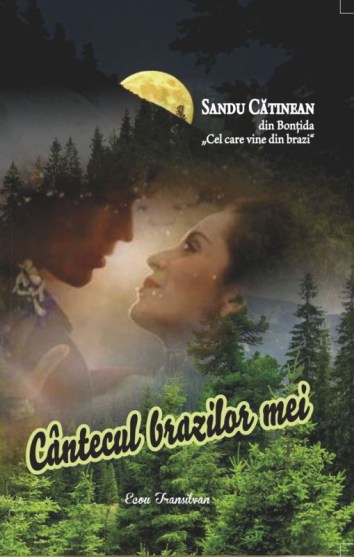 sandu catinean-cantecul brazilor mei